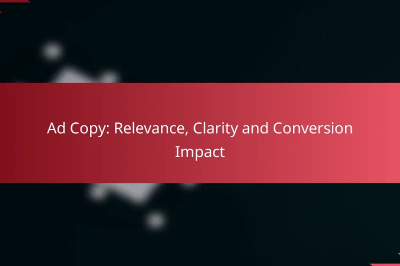 Copys Publicitarios: Relevancia, Claridad e Impacto en la Conversión